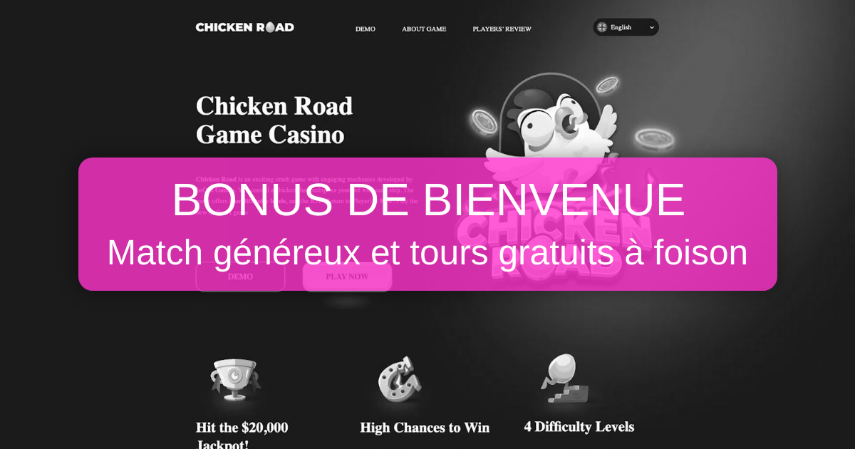 Chicken Road Casino : bonus jusqu’à 500 € | découvrez l’offre